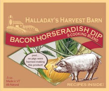 Load image into Gallery viewer, Halladay&#39;s Harvest Barn Bacon Horseradish Dip
